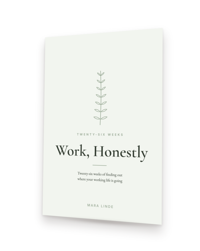 Work, Honestly by Mara Linde, shown as a paperback standing at an angle